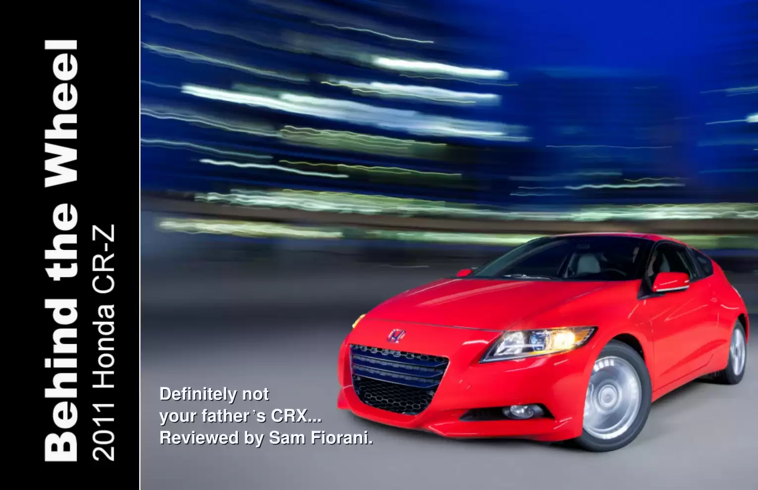 Automotive Traveler Magazine: 2010 10 Behind The Wheel 2011 Honda CR-Z Page 1
