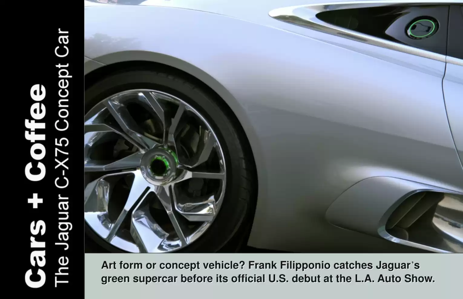 Automotive Traveler Magazine: 2010 11 Jaguar C-X75 Concept Car Page 1