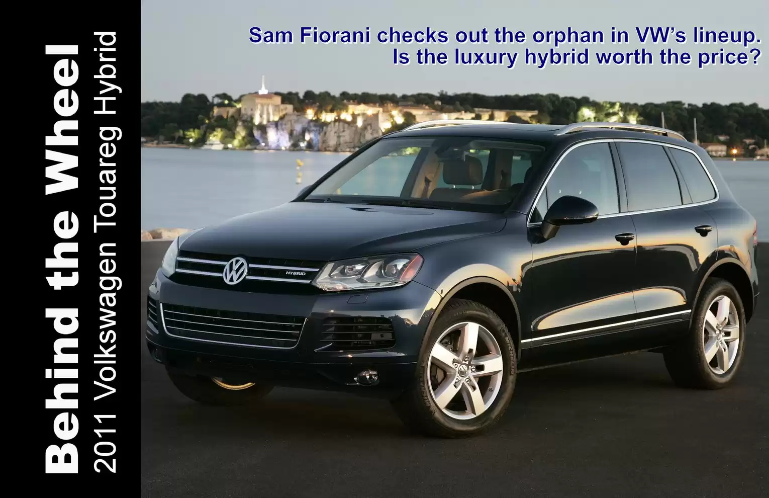 Automotive Traveler Magazine: 2011 06 2011 Volkswagen Touareg Hybrid Page 1